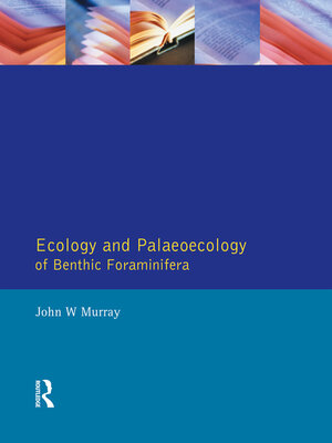 cover image of Ecology and Palaeoecology of Benthic Foraminifera